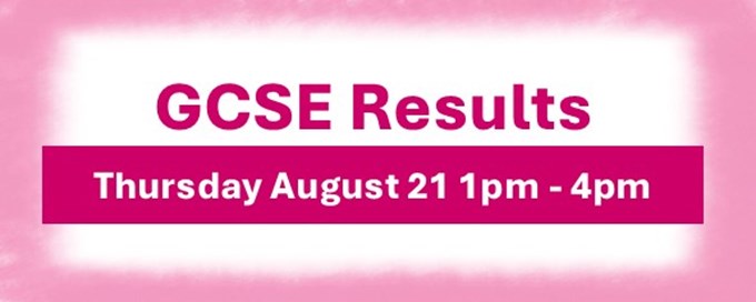 GCSE Results - Thursday 21st August 2025